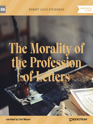 cover image of The Morality of the Profession of Letters (Unabridged)